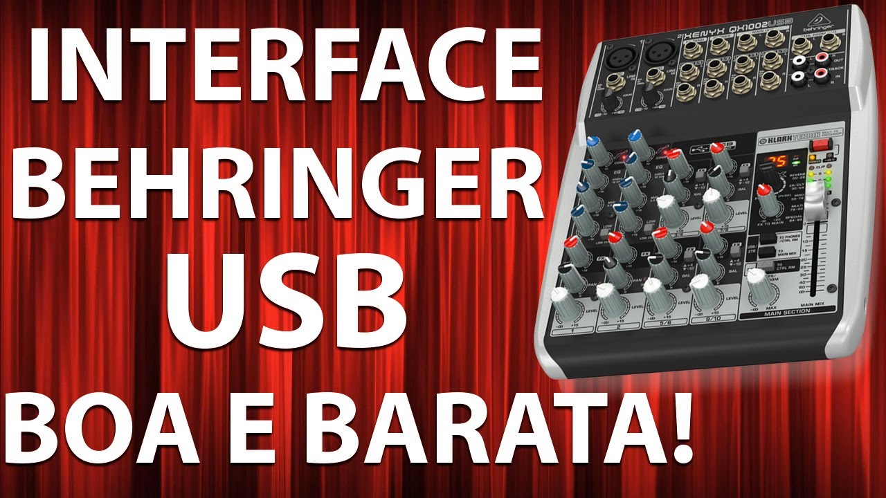 Behringer Xenyx QX1002USB - Review da mesa de som com interface USB