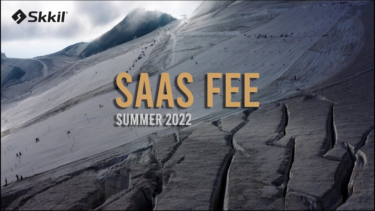 SAAS FEE SUMMER 2022 WITH THE FRENCH SKI TEAM