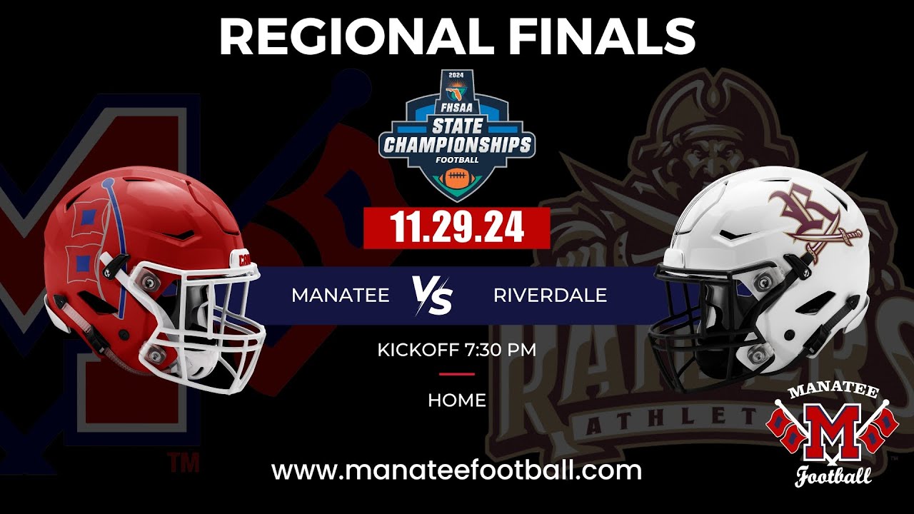 2024 Manatee Hurricanes Vs. Riverdale Raiders (5A District Regional Final)