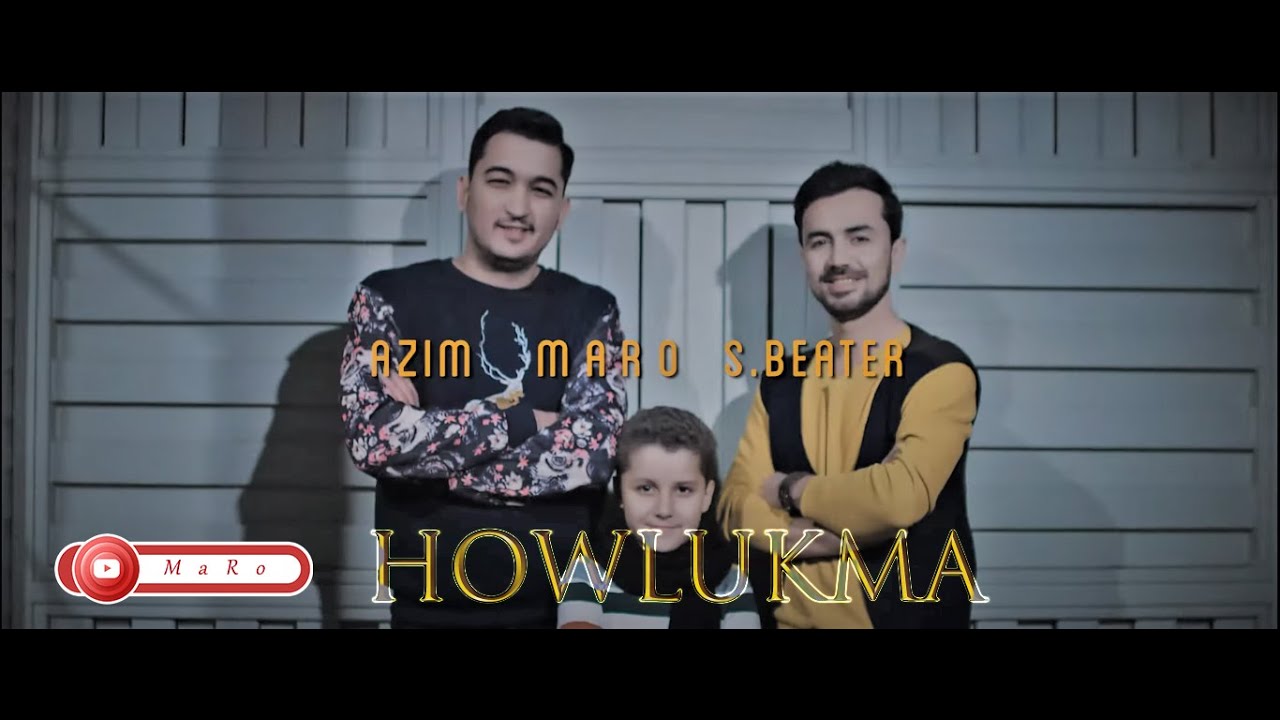 AZIM ft.MaRo Ell ft. S Beater - Howlukma