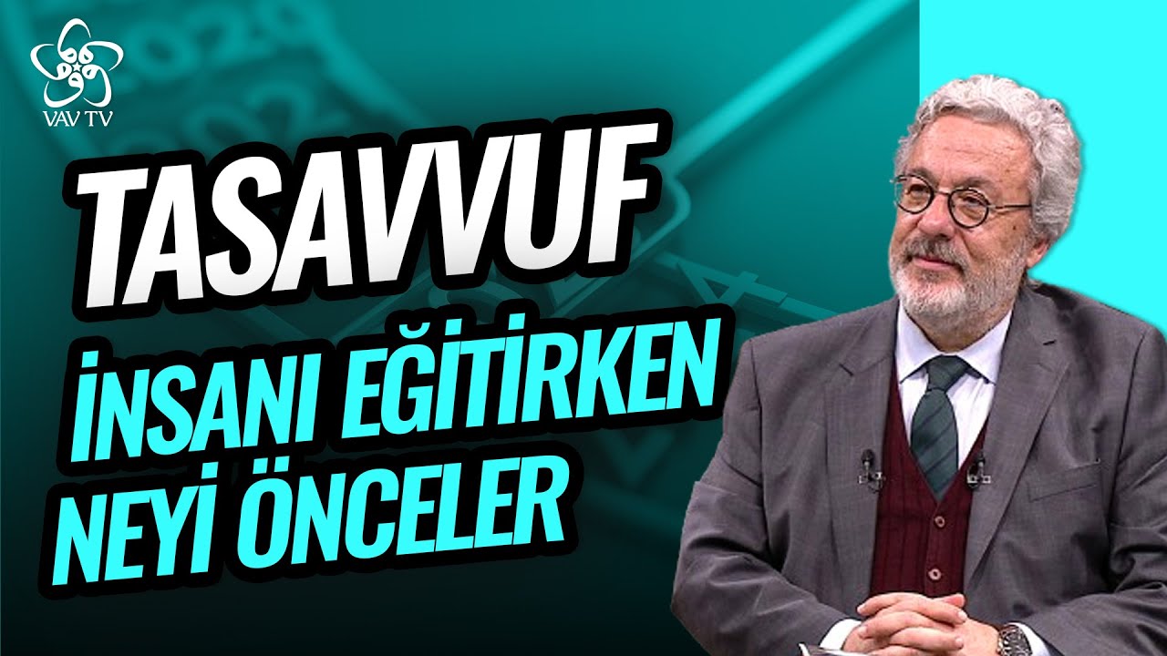 Tasavvuf İnsanı Eğitirken Neyi Önceler? | Mahmut Erol Kılıç
