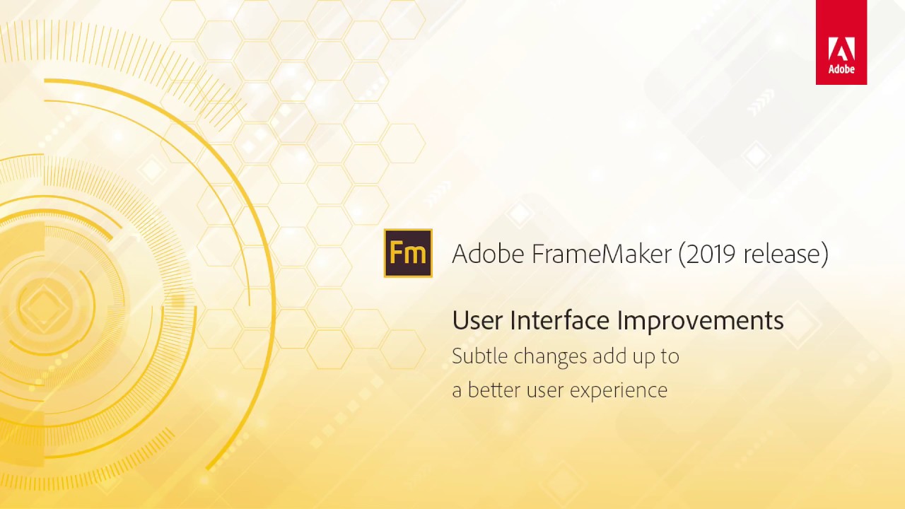 User interface improvements &ndash; Adobe FrameMaker (2019 release)