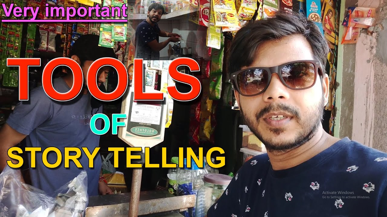 TOOLS OF STORY TELLING || VERY IMPORTANT || EPISODE-31