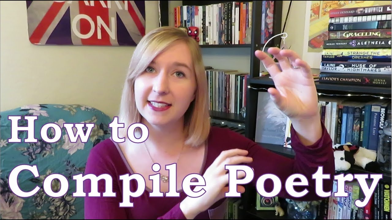 How to Compile a Collection of Poetry