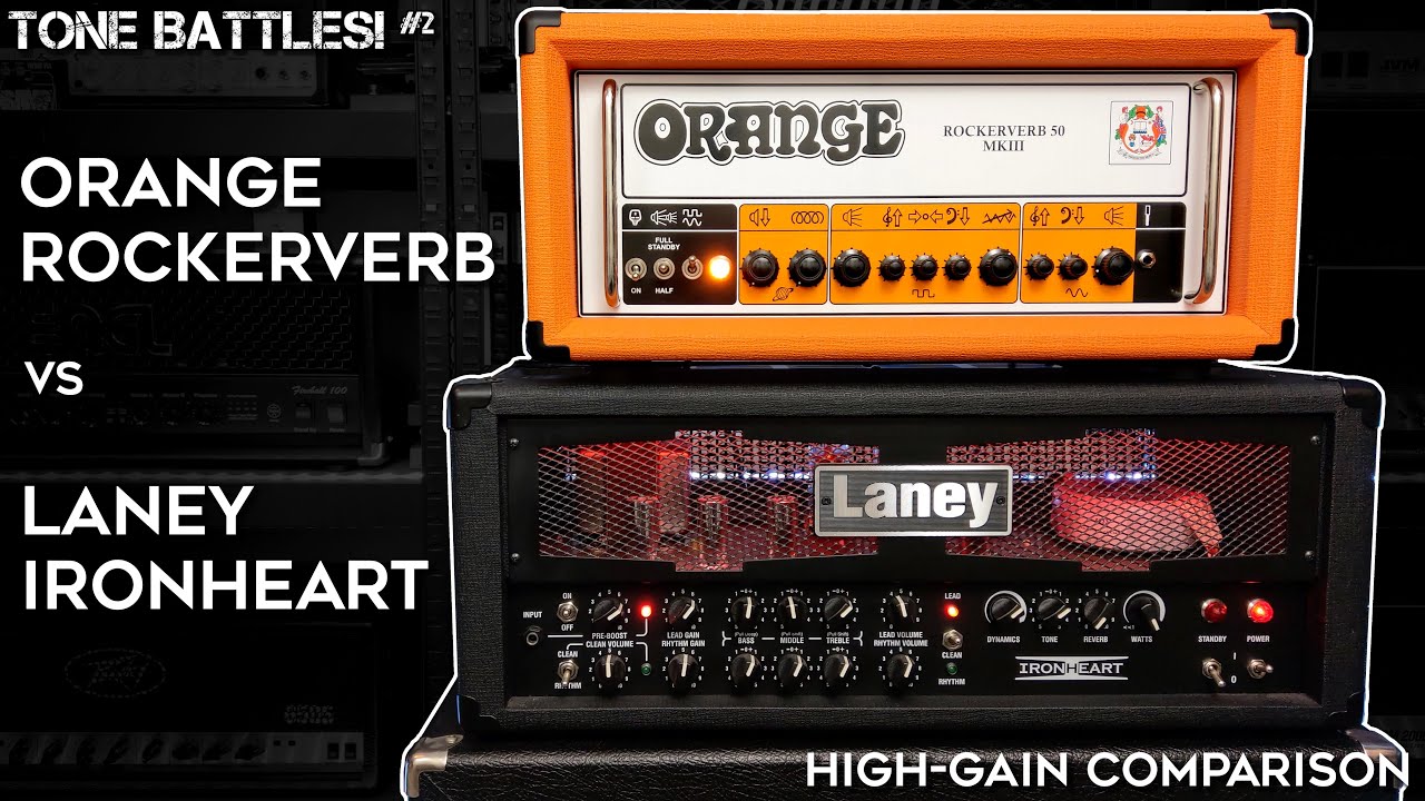 HIGH-GAIN Comparison! Laney Ironheart vs Orange Rockerverb! (Tone Battles #2)