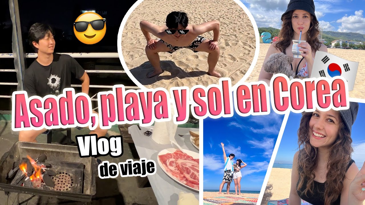 Asado, playa y sol en Corea 😎🌞 | VLOG DE VIAJE con JULIJU 🤍