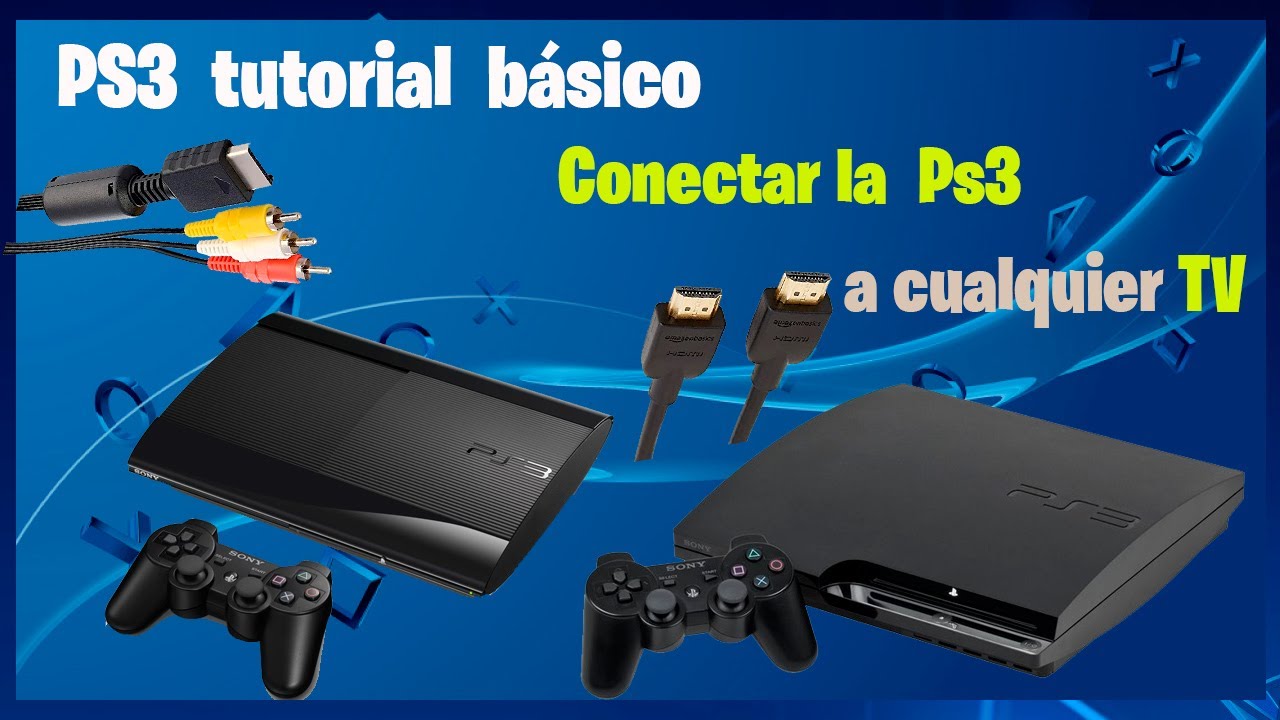 Tutorial B&aacute;sico para manejar la PS3 - Conectarla  a cualquier TV  -Tutorial para novatos  parte 2