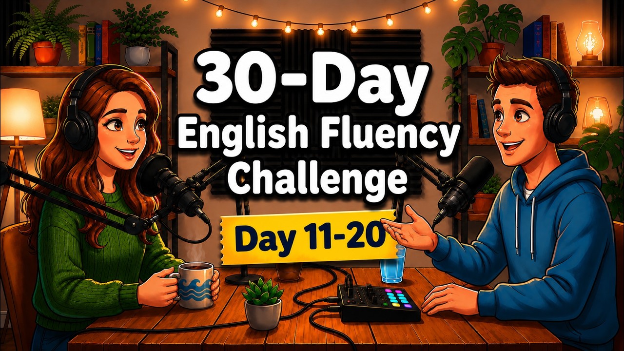 Day 11-20: Speak English in 30 Days! 99 Sentences Shadowing Practice | English Podcast
