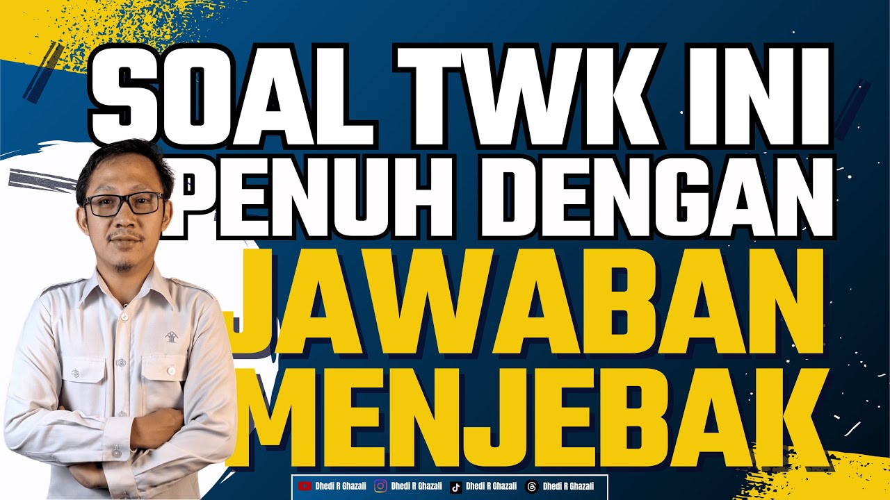 FOKUS TWK #41 - SOAL TWK YANG PENUH JEBAKAN, BOS!