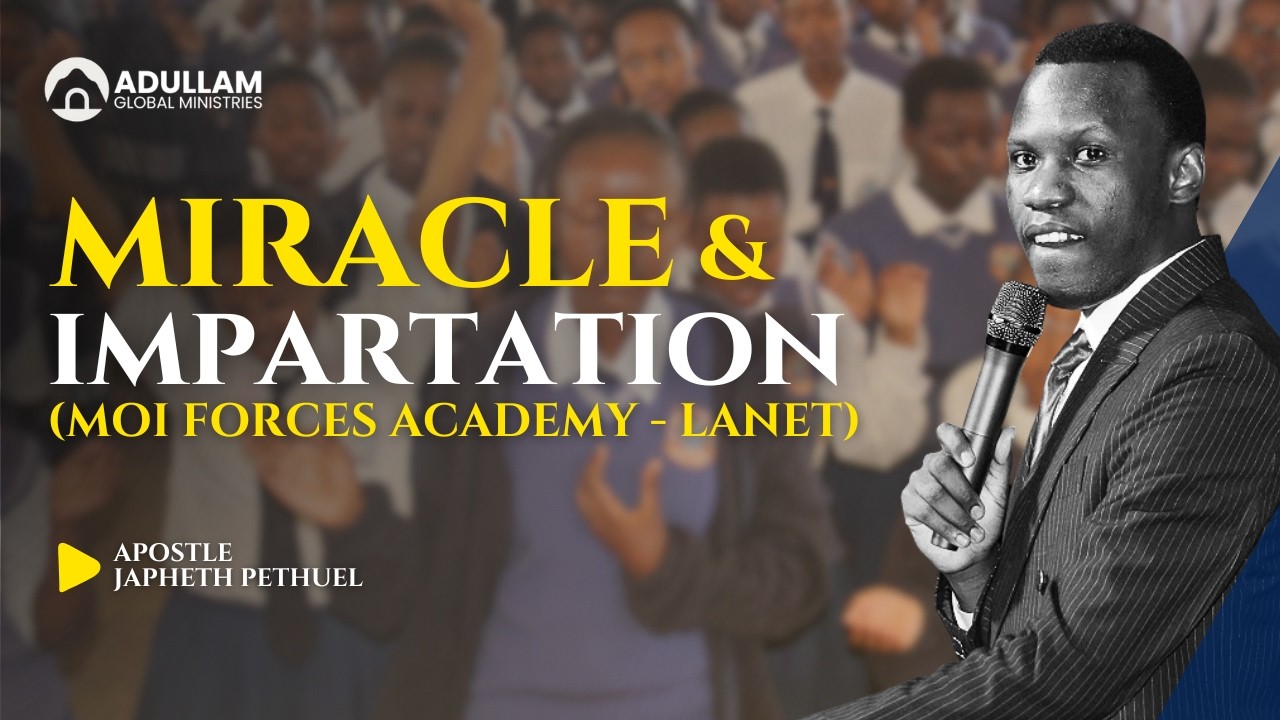 MIRACLE AND IMPARTATION SERVICE||MOI FORCES ACADEMY|| APOSTLE JAPHETH PETHUEL.
