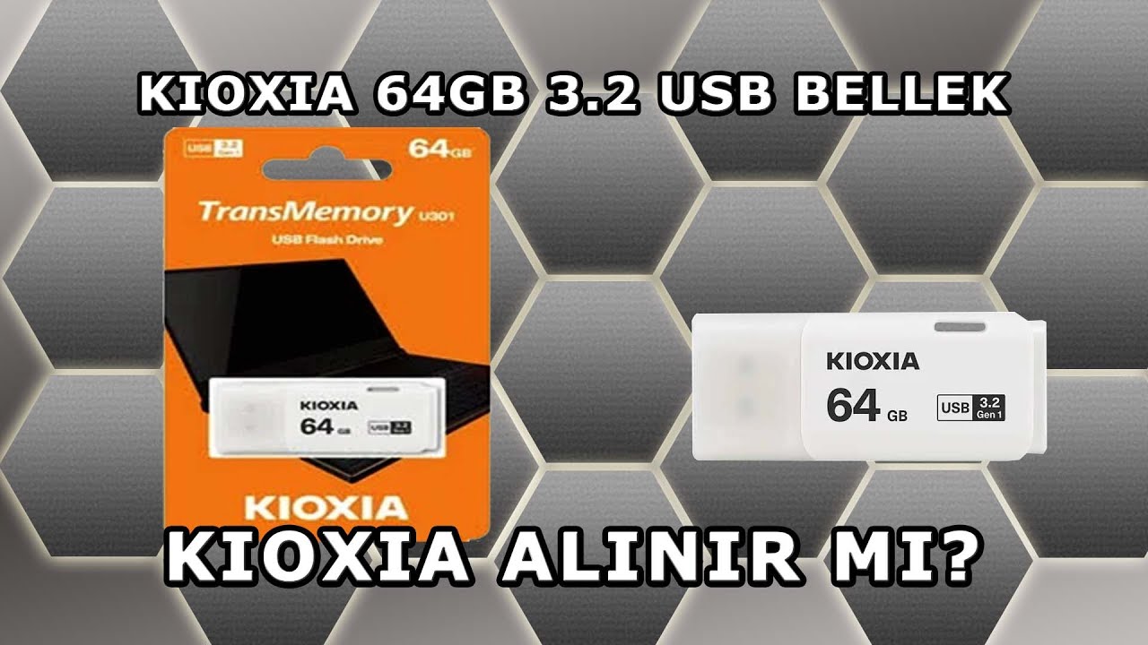 KIOXIA 64 GB USB BELLEK ALINIR MI? | TOSHIBA Memory Artık KIOXIA | UYGUN FİYATLI USB BELLEK