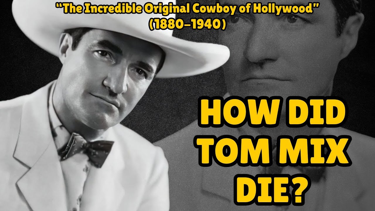 How did Tom Mix die?