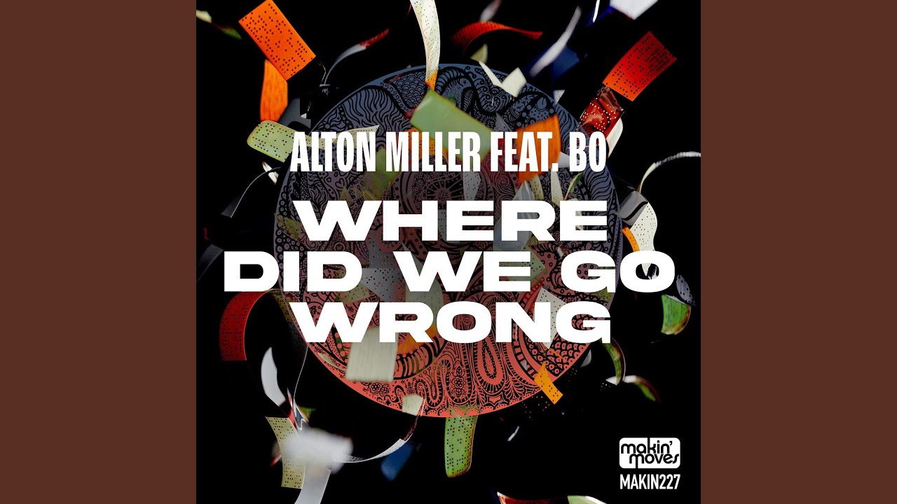 Where Did We Go Wrong (Oscar Mbo Instrumental) (feat. Bo)