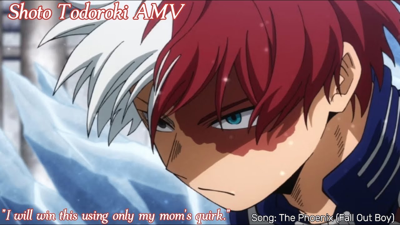 Shoto Todoroki AMV (The Phoenix) | Fall Out Boy X My Hero Academia