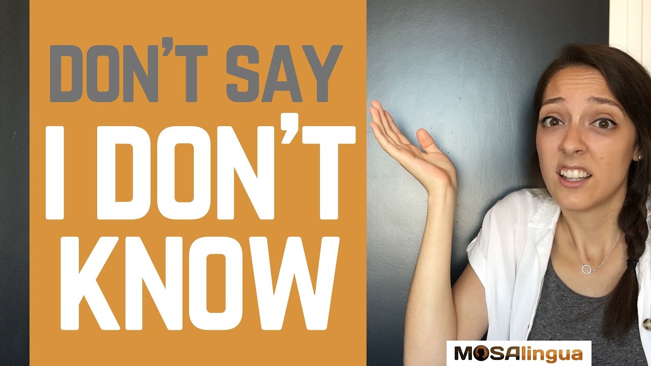 Stop Saying I DON'T KNOW in English - Express to Impress