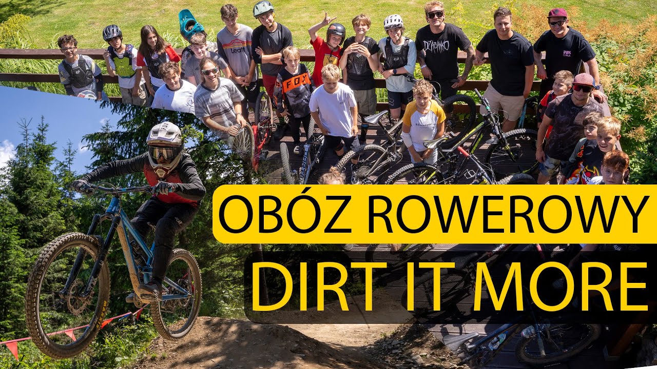 Obóz rowerowy Freeride Camp Dirt It More
