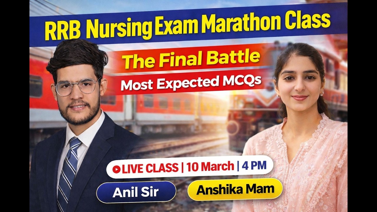 RRB NURSING MARATHON CLASS  || PYQ || MOST EXPECTED MCQ SESSION || IMPORTANT CLASS