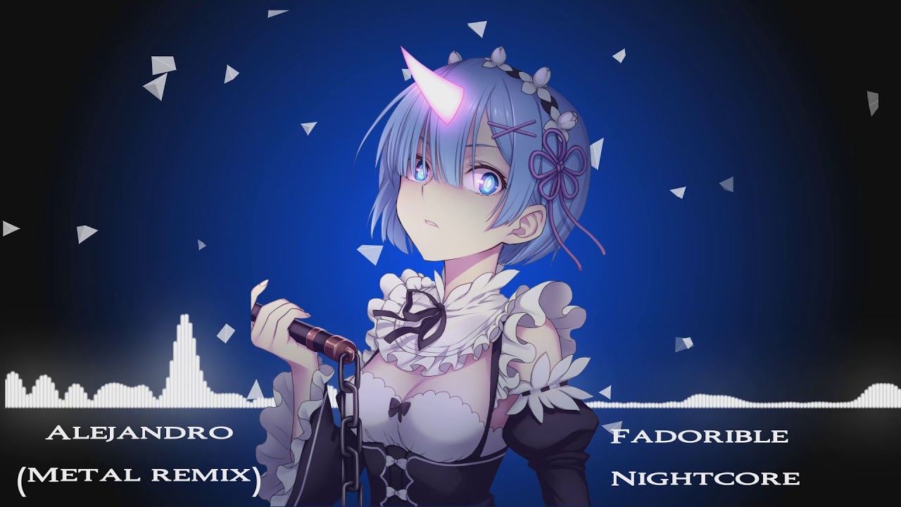 Nightcore-Alejandro (Metal remix)