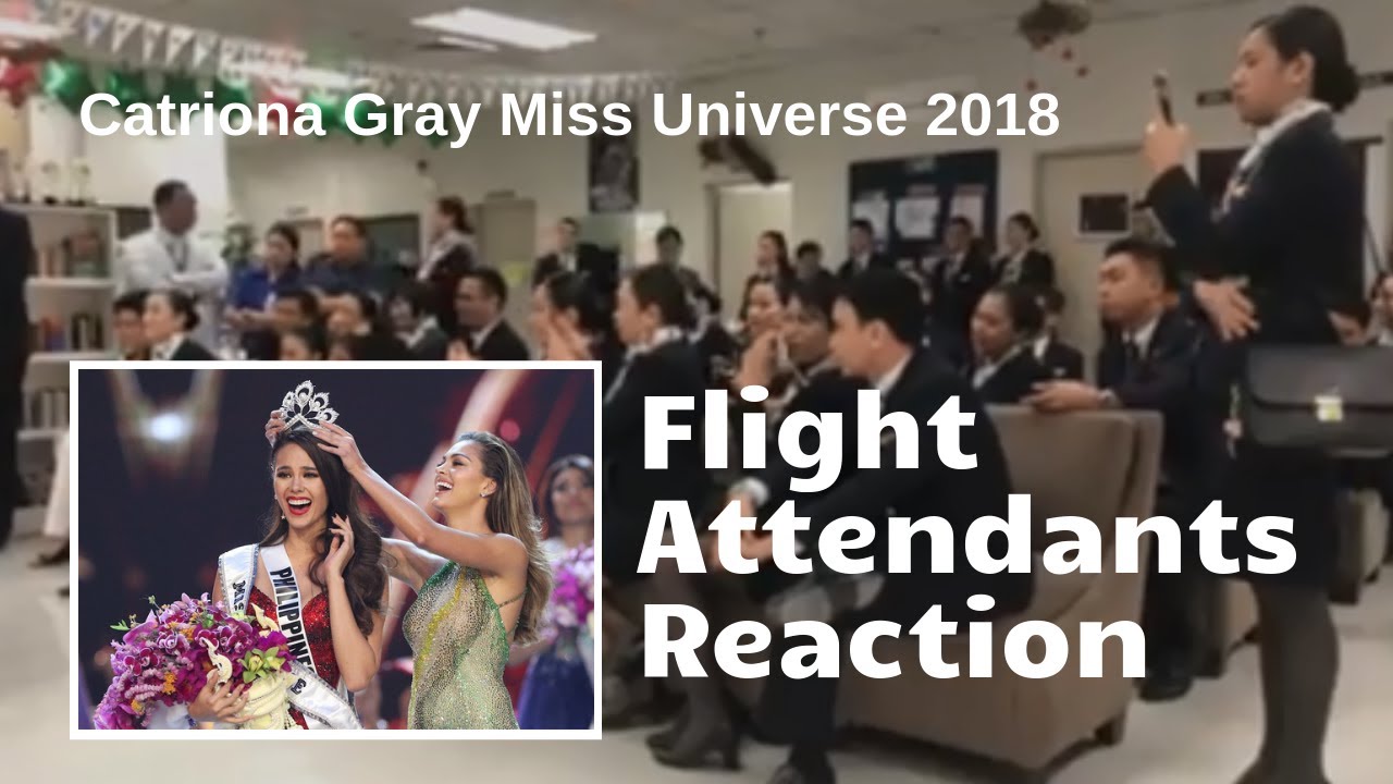 Reaction of Various Flight Attendants to Catriona Gray's Win as Ms. Universe 2018