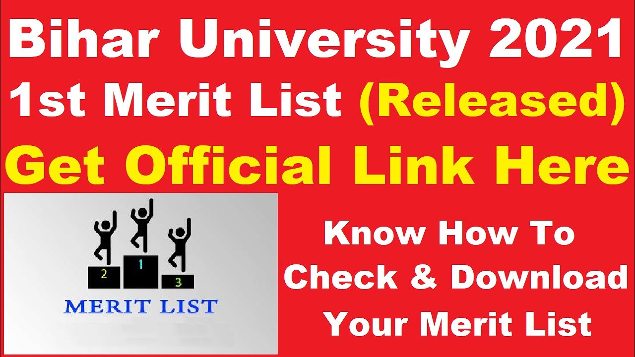 Bihar University 2021 1st Merit List (Released)-Steps To Check Bihar University 2021 Merit List Here