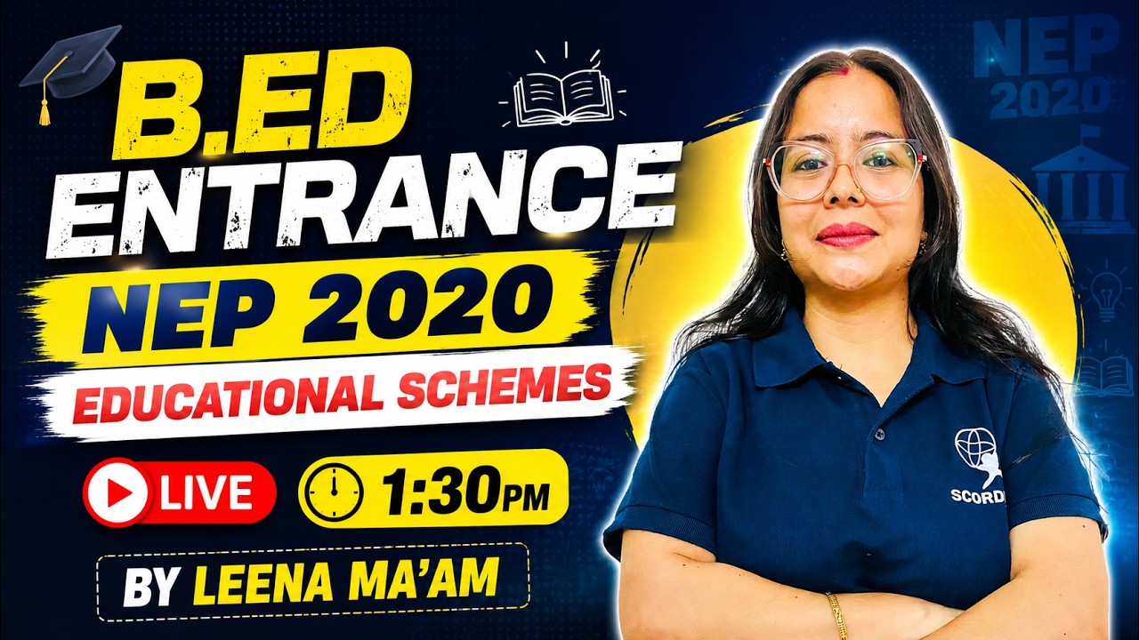 NEP 2020 & Educational Schemes for B.Ed Entrance | Most Expected Questions | By Leena Ma'am