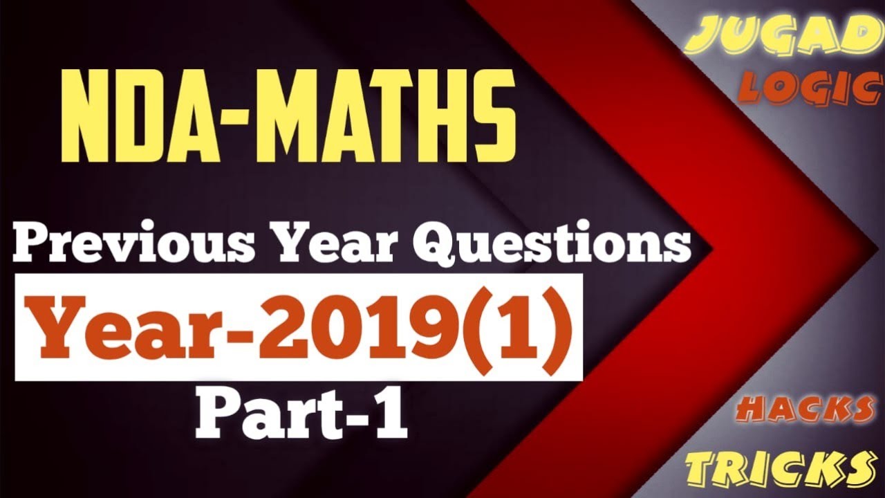 NDA 1 2019 Maths Paper Solutions with Tricks | Question Paper Solving | NDA Exam | Maths Jugad Se