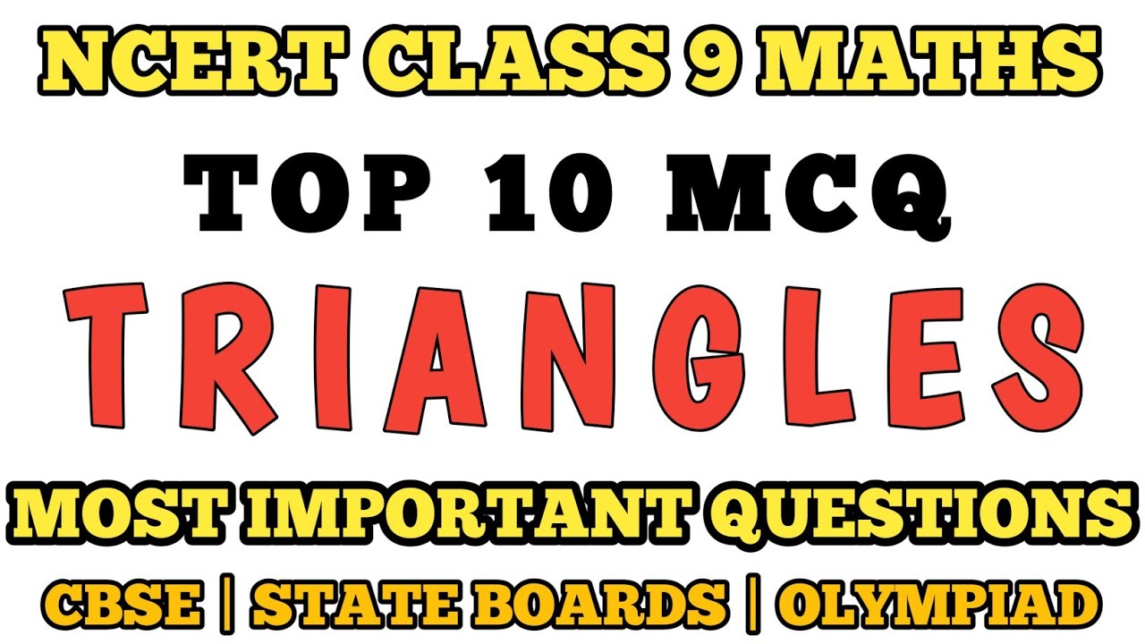 Best MCQ Class 9 Triangles | Class 9th Maths NCERT + Exemplar Questions #mcqncert #class9maths
