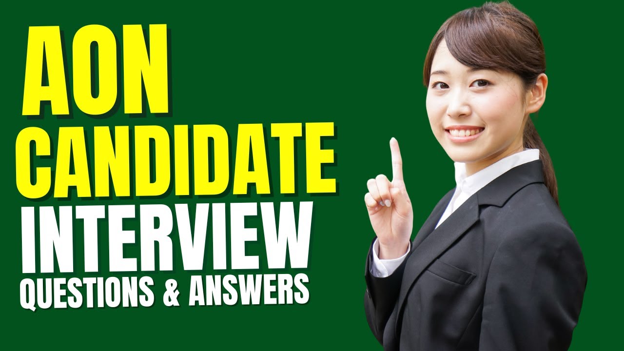 Aon Candidate Interview Questions and Answers | Aon Interview Preparation Guide