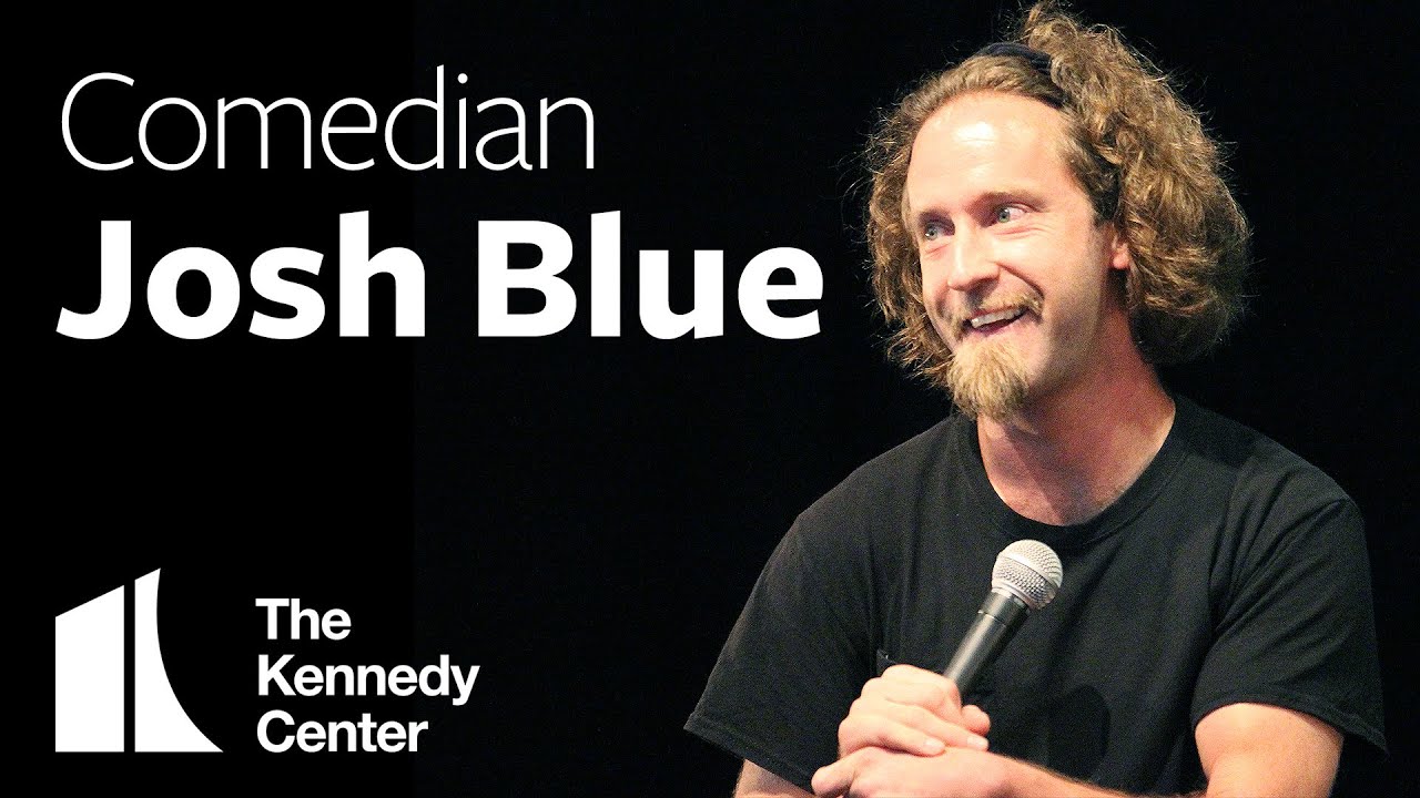 Comedian Josh Blue | The Kennedy Center