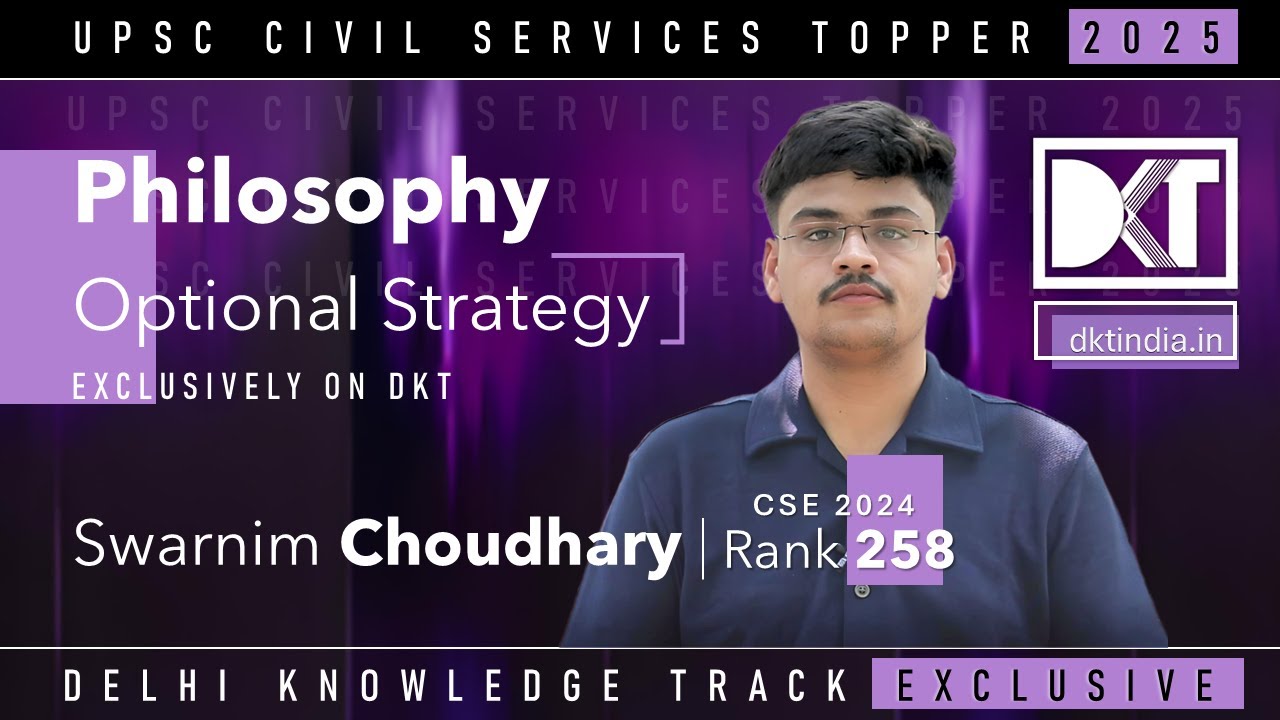 UPSC CSE | Strategy For  Philosophy Optional  | By Swarnim Choudhary,  Rank 258 CSE 2024