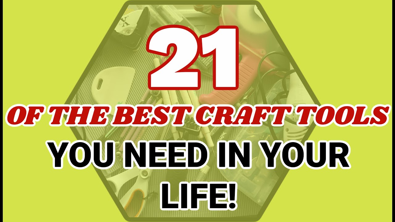 💥21 of the Best CRAFT TOOLS you need in your LIFE!!💥✂️