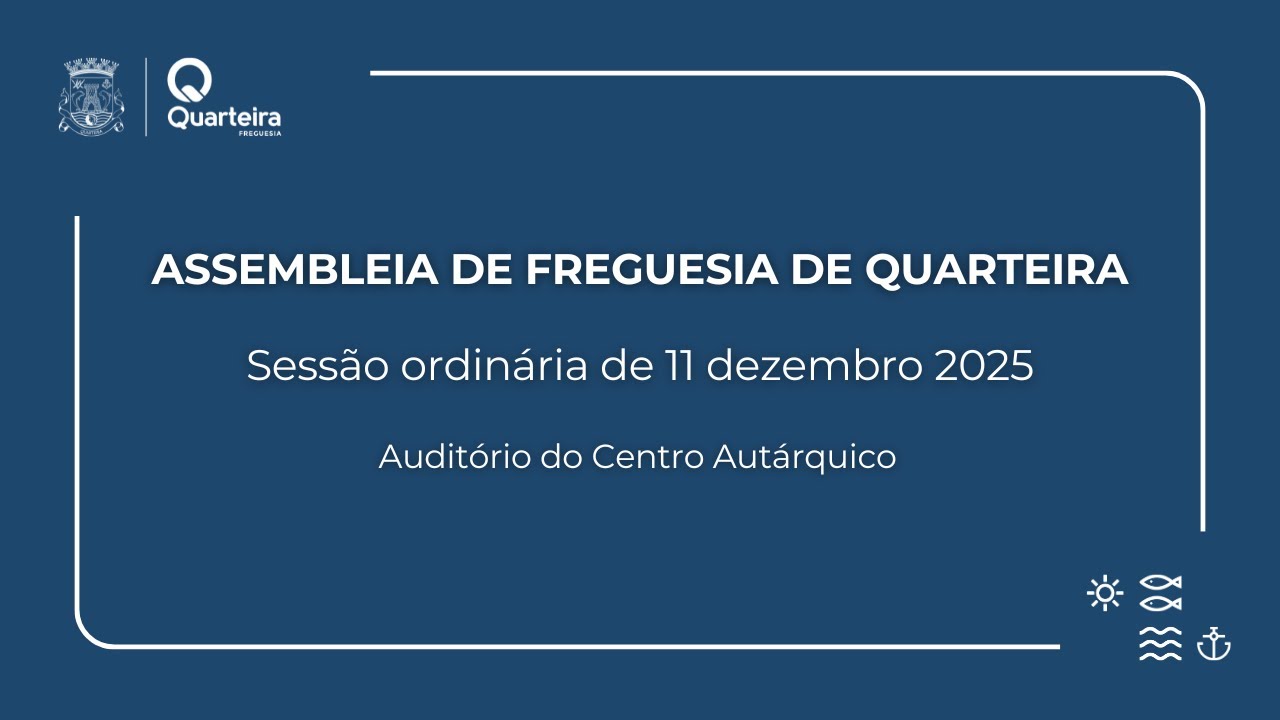 Assembleia de Freguesia de Quarteira - Sessão Ordinária