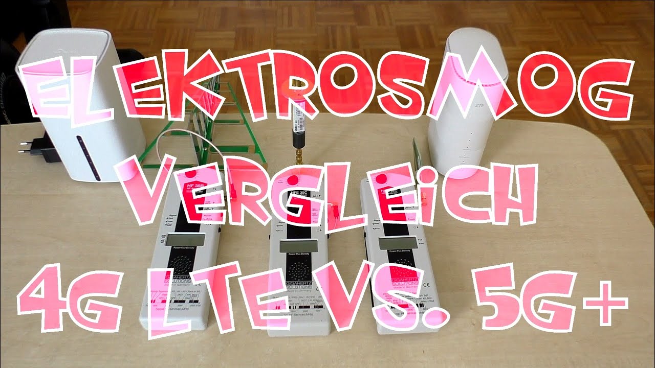 Elektrosmog 4G LTE vs  5G Vergleich