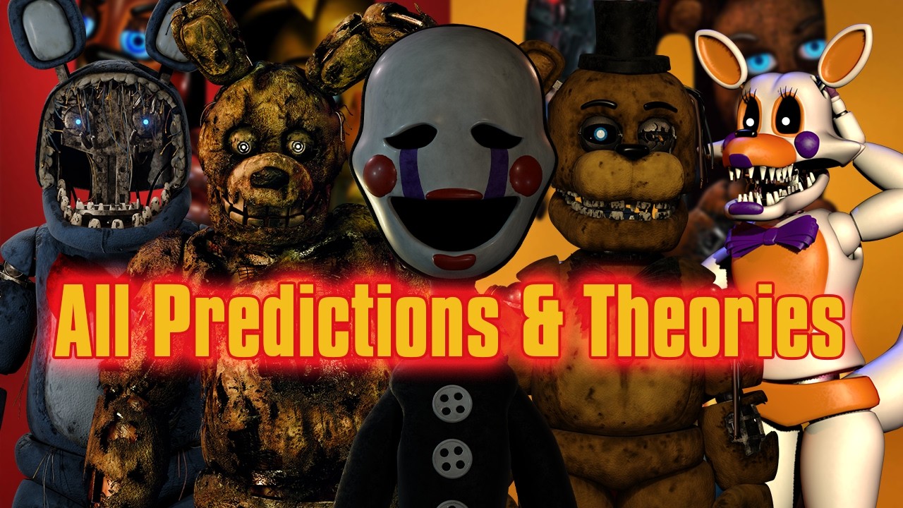 FNAF 2 Movie Complete Theories & Predictions (With Extra Thoughts)