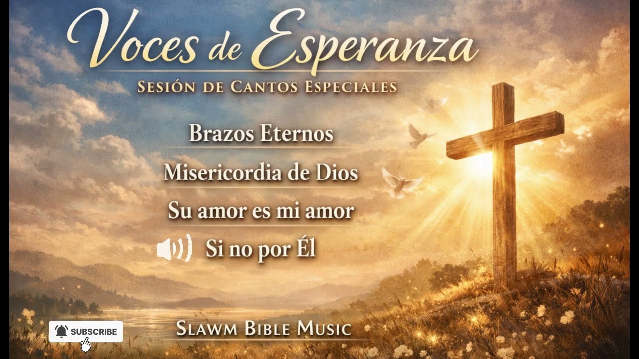 Voces de Esperanza | Sesión de Cantos Especiales | Slawm Bible Music