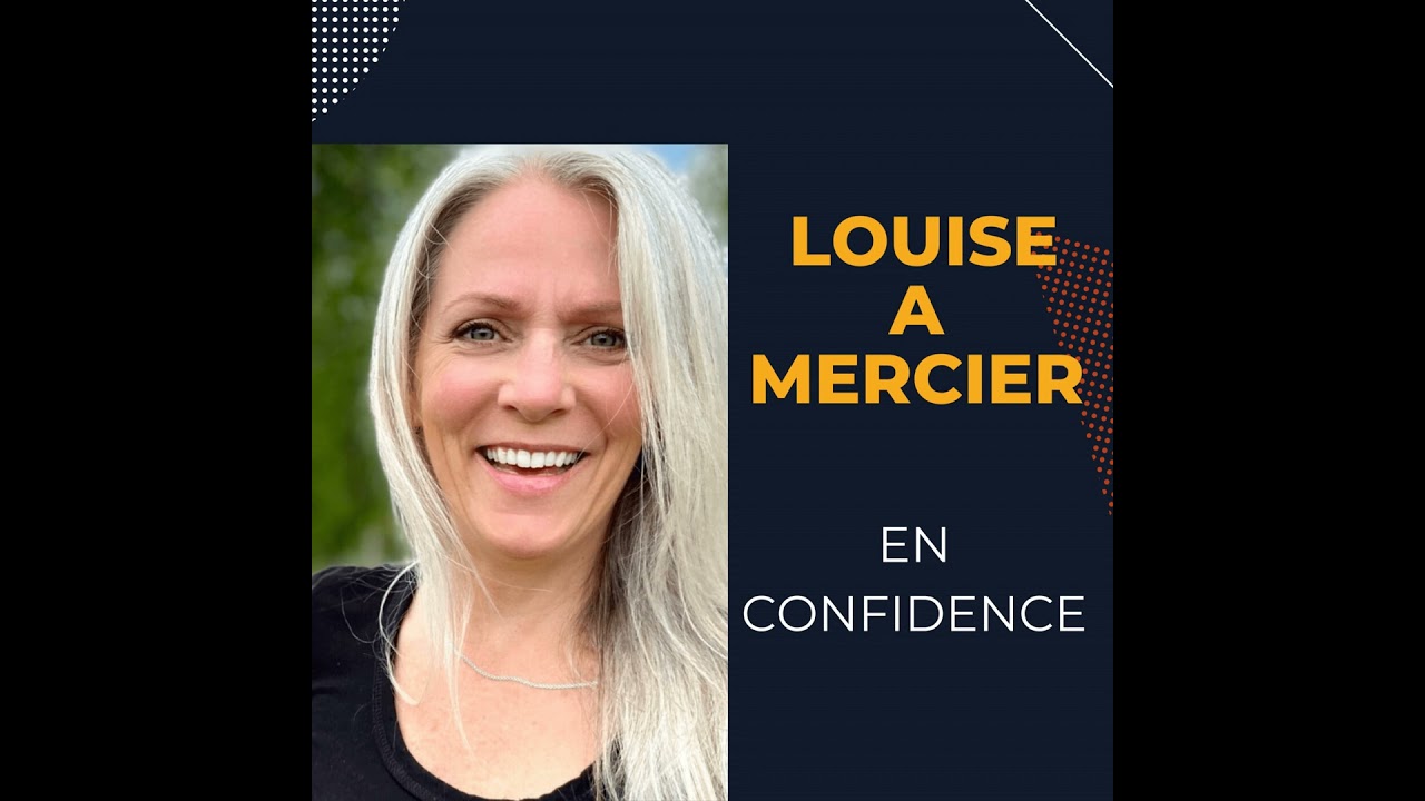LOUISE A en confidence