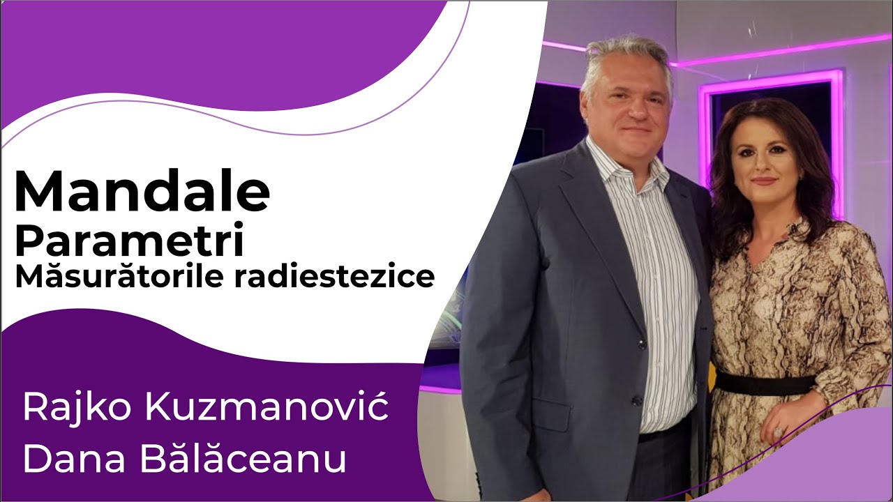 Măsurători radiestezice și mandale - Invitat special DANA BĂLĂCEANU