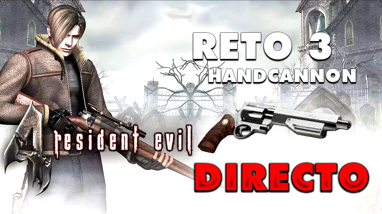 (RETO #3) Pasandome Resident Evil 4 En Pro Con El Handcannon #2 | Resident Evil 4 | El Dani 78