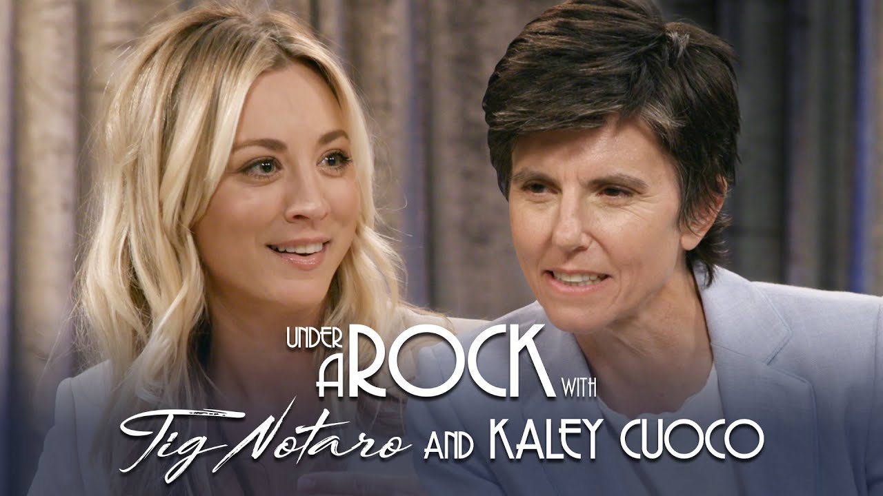 Under A Rock with Tig Notaro: Kaley Cuoco