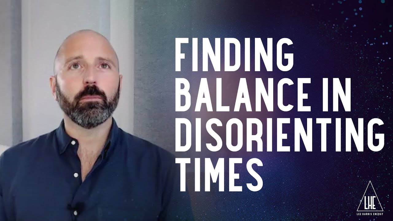Finding Balance in Disorienting Times 💫