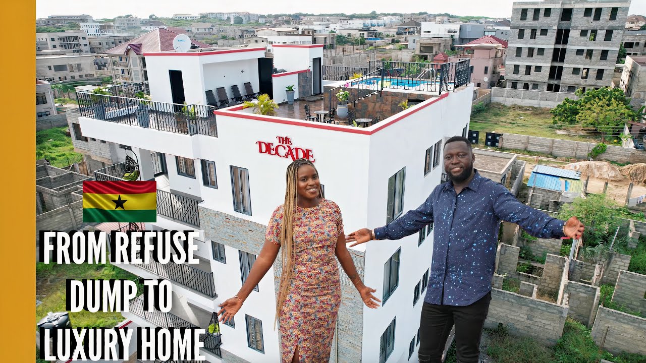 HOW THIS GHANAIAN MAN TRANSFORMED A REFUSE DUMP INTO LUXURY APARTMENTS IN 11 MONTHS