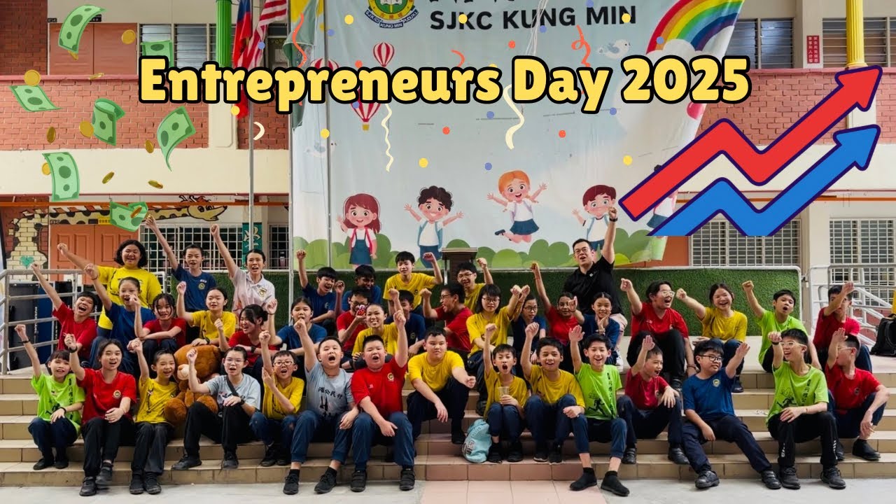 Entrepreneurs Day / 小小企业家 / Hari Keusahawanan SJKC 2025