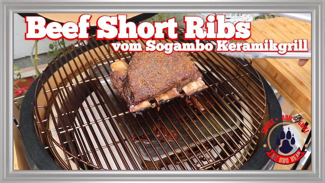 Beef Short Ribs vom SOGAMBO Keramikgrill Texas Style [Grillrezept] |The BBQ Bear|