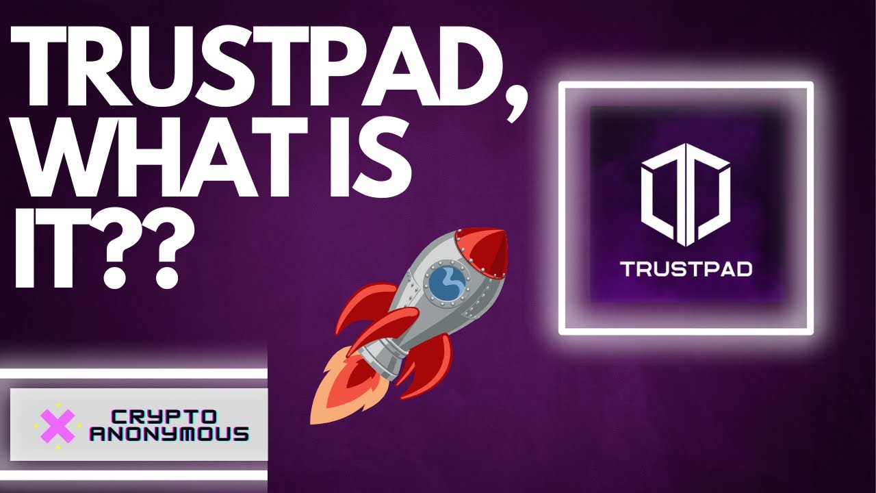 TRUSTPAD - HOW TO GET EARLY ACCESS TO 100X PROJECTS?!