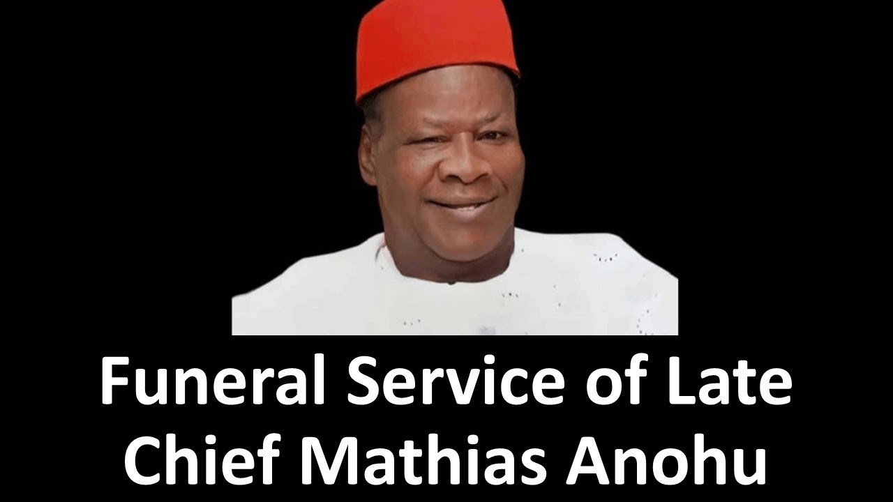 FUNERAL SERVICE | LATE CHIEF DR MATHIAS ANOHU | CHRIST THE KING PARISH | OKIJA | ANAMBRA STATE