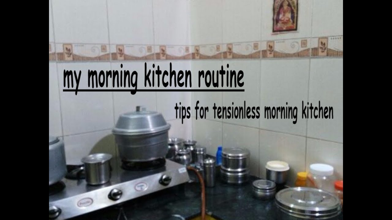 My Morning Kitchen Routine | Tips For Tensionless Morning kitchen