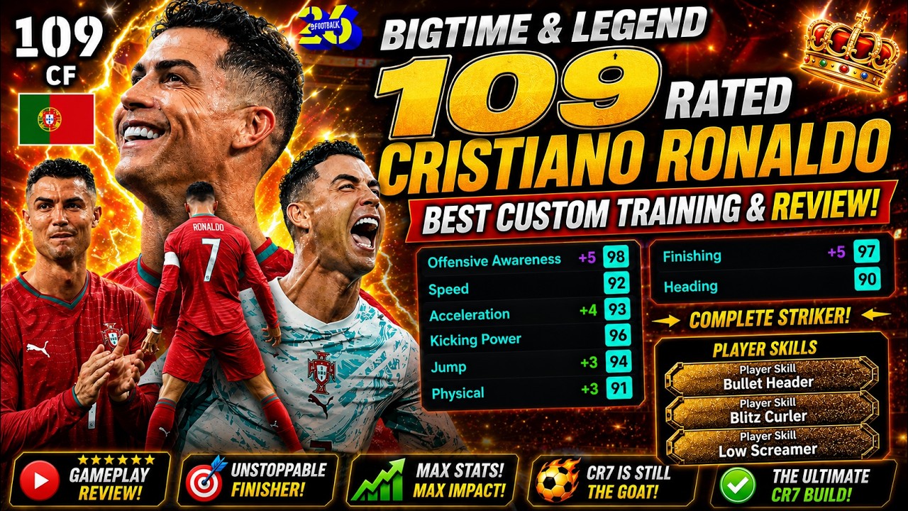 🚨 Bigtime 109 Rated Cristiano Ronaldo Best Training & Review | eFootball 2026 🔥