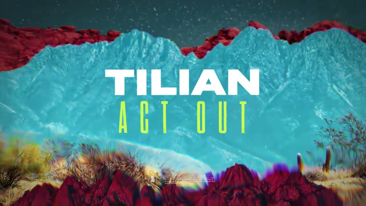 Tilian - Act Out