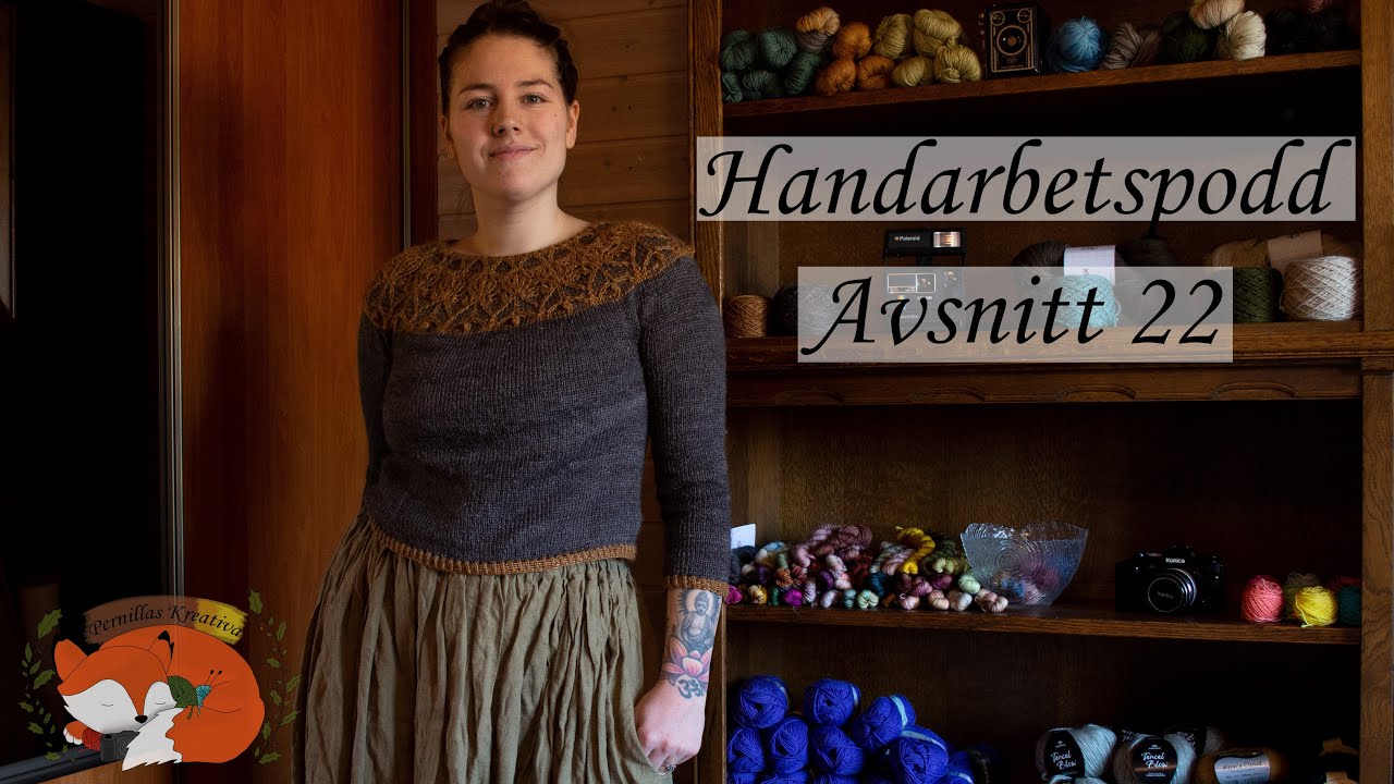 Pernillas Kreativa Handarbetspodd Avsnitt 22