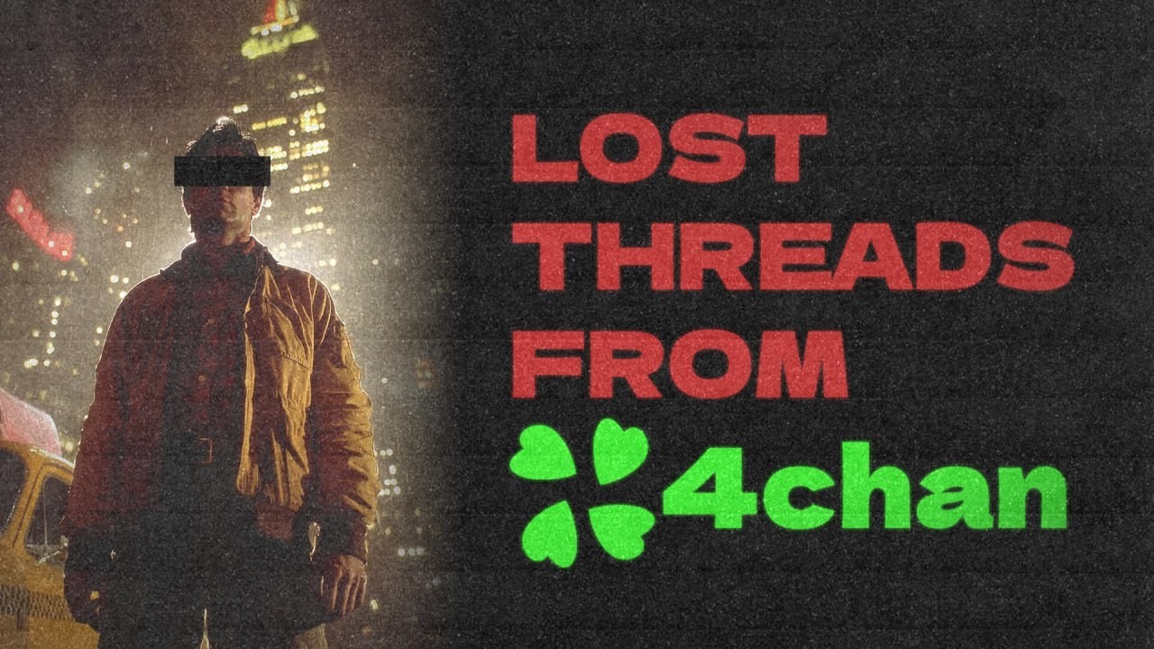 Lost Threads From 4chan